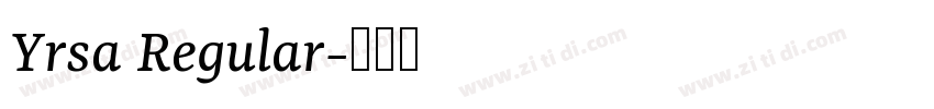 Yrsa Regular字体转换